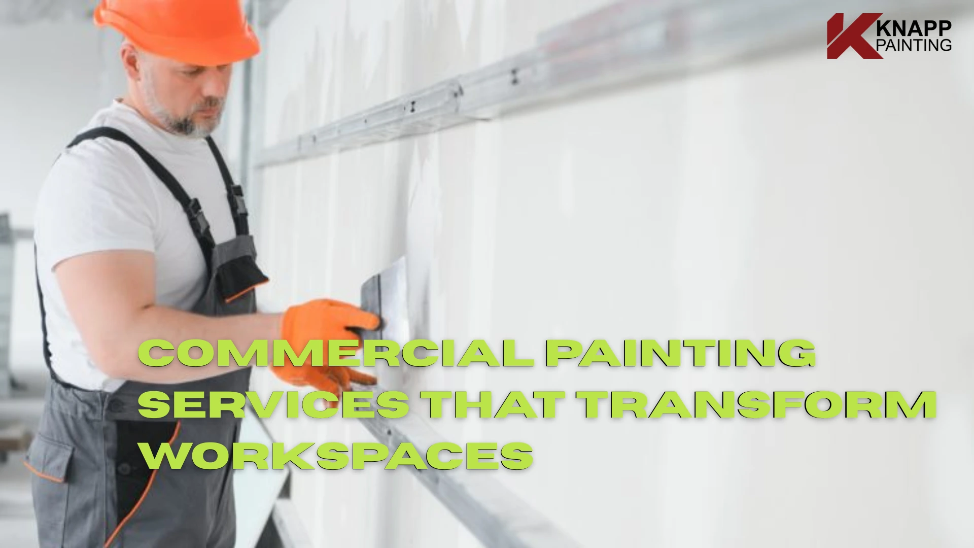 ommercial Painting Services That Transform Workspaces
